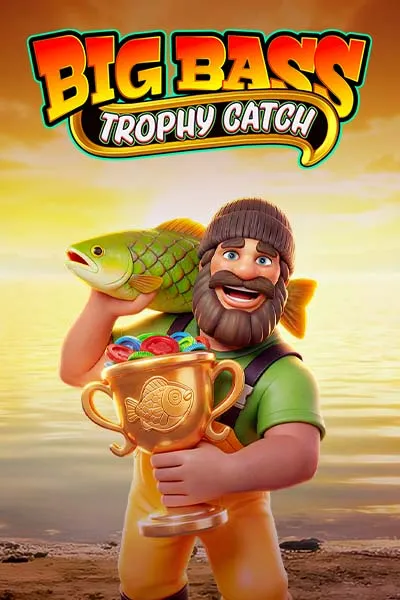 Big Bass Trophy Catch